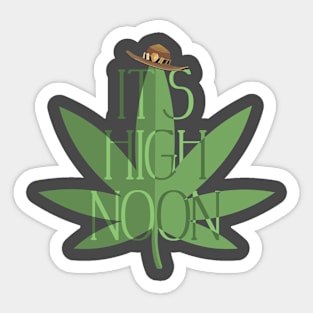 It's High Noon Sticker